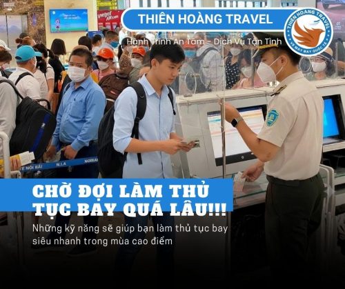 LÀM GÌ ĐỂ BẠN ĐƯỢC CHECK-IN NHANH HƠN?